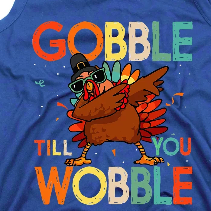 Gobble Till You Wobble Thanksgiving Turkey Tank Top