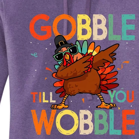 Gobble Till You Wobble Thanksgiving Turkey Women's Pullover Hoodie