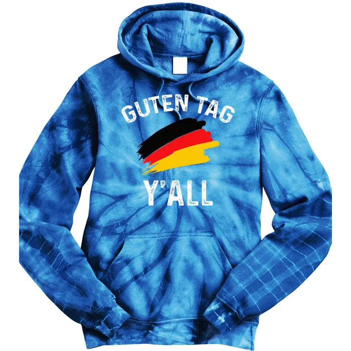 Guten Tag YAll German Flag Funny Oktoberfest Tie Dye Hoodie