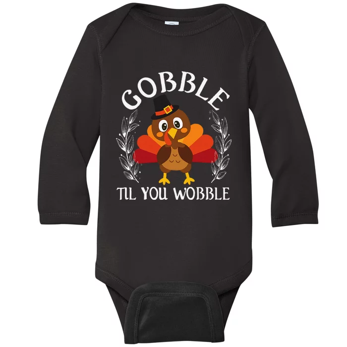 Gobble Til You Wobble Turkey Baby Thanksgiving Baby Long Sleeve Bodysuit