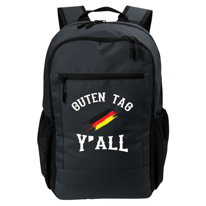 Guten Tag Yall German Flag Funny Oktoberfest Gift Daily Commute Backpack