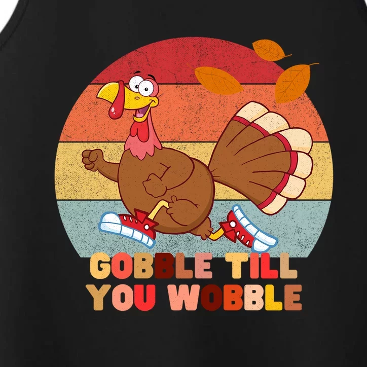 Gobble Till You Wobble Happy Thanksgiving Funny Gift Performance Tank