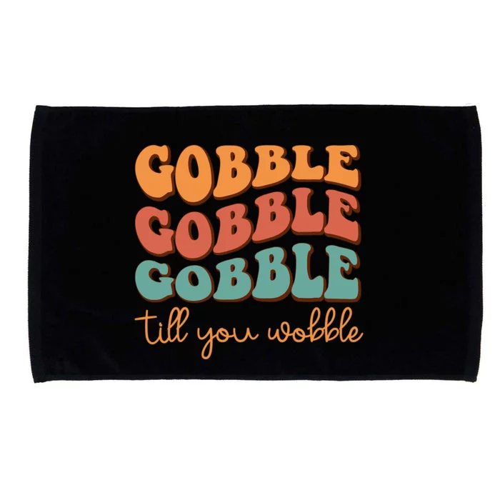 Gobble Till You Wobble Cool Gift Microfiber Hand Towel