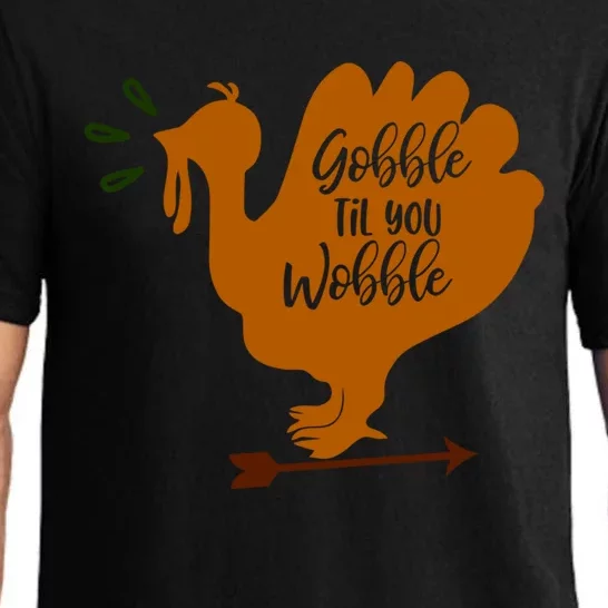 Gobble Til You Wobble Outfit Funny Thanksgiving Gift Pajama Set