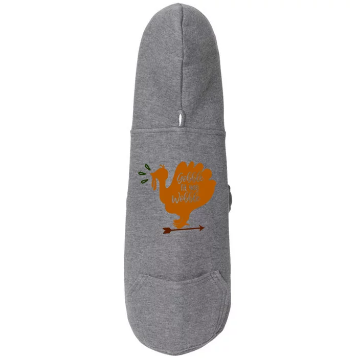 Gobble Til You Wobble Outfit Funny Thanksgiving Gift Doggie 3-End Fleece Hoodie