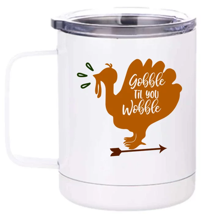 Gobble Til You Wobble Outfit Funny Thanksgiving Gift Front & Back 12oz Stainless Steel Tumbler Cup