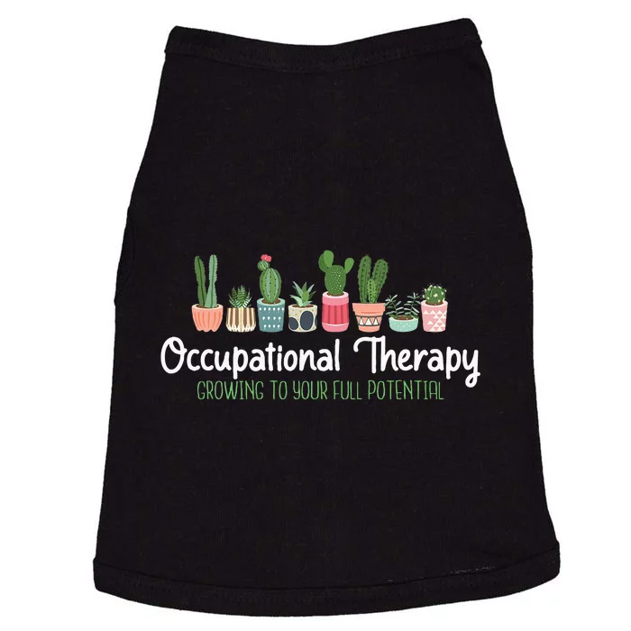 Growing To Your Full Potential Occupational Therapist Ota Doggie Tank