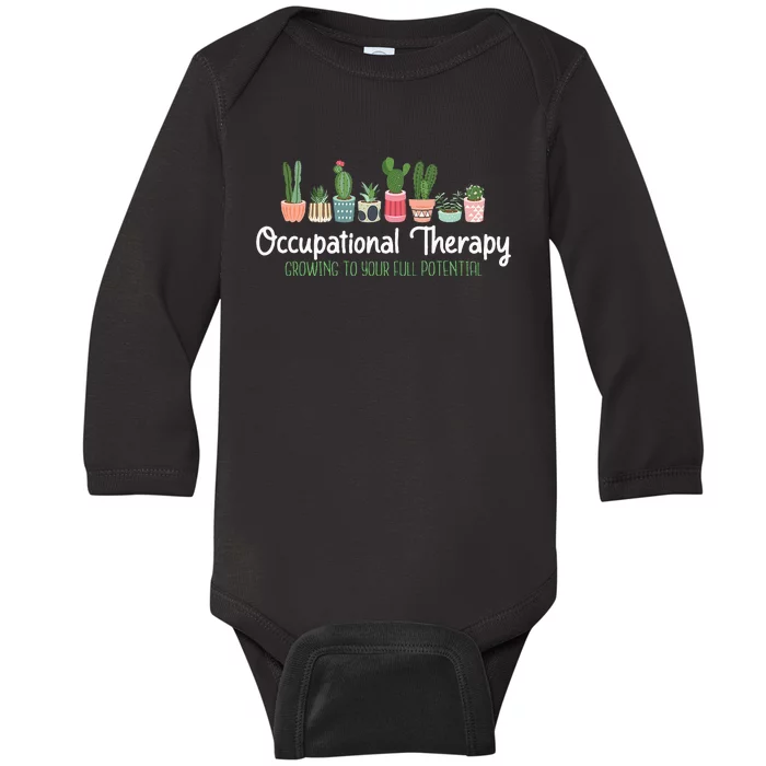 Growing To Your Full Potential Occupational Therapist Ota Baby Long Sleeve Bodysuit