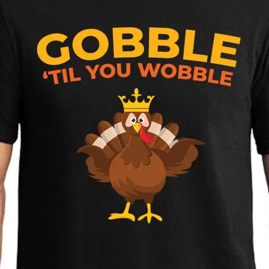 Gobble Til You Wobble Outfit Thanksgiving Gift Pajama Set