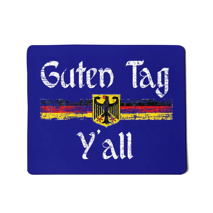 Guten Tag YAll Oktoberfest German Flag Eagle Prost Mousepad