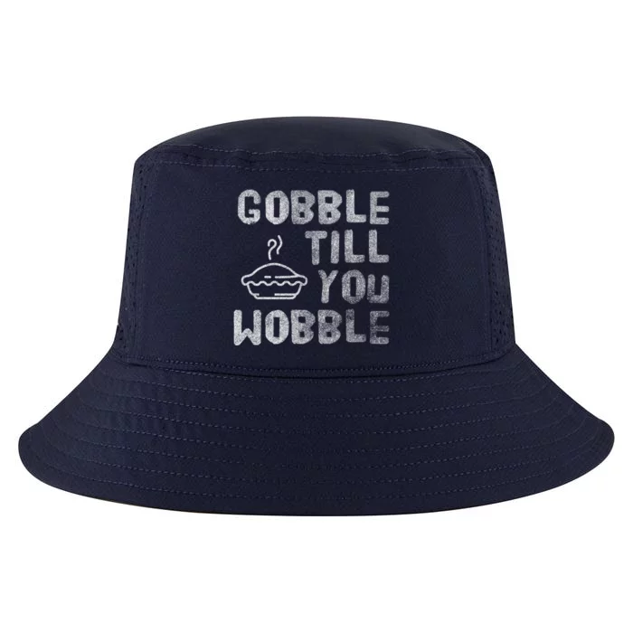 Gobble Till You Wobble Thanksgiving Gift Cool Comfort Performance Bucket Hat