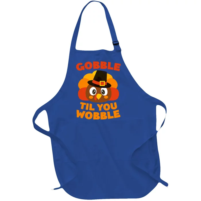 Gobble Til You Wobble Funny Thanksgiving Day Gift Full-Length Apron With Pocket