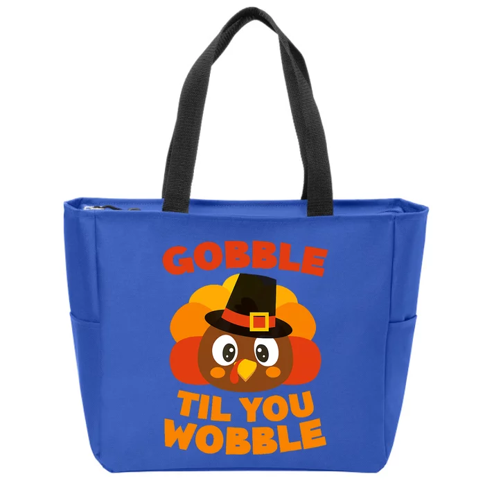 Gobble Til You Wobble Funny Thanksgiving Day Gift Zip Tote Bag