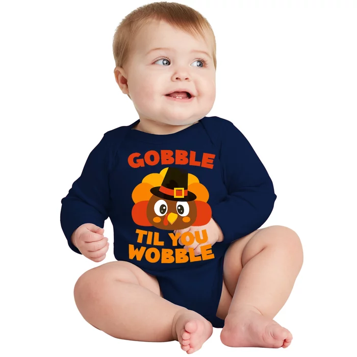 Gobble Til You Wobble Funny Thanksgiving Day Gift Baby Long Sleeve Bodysuit