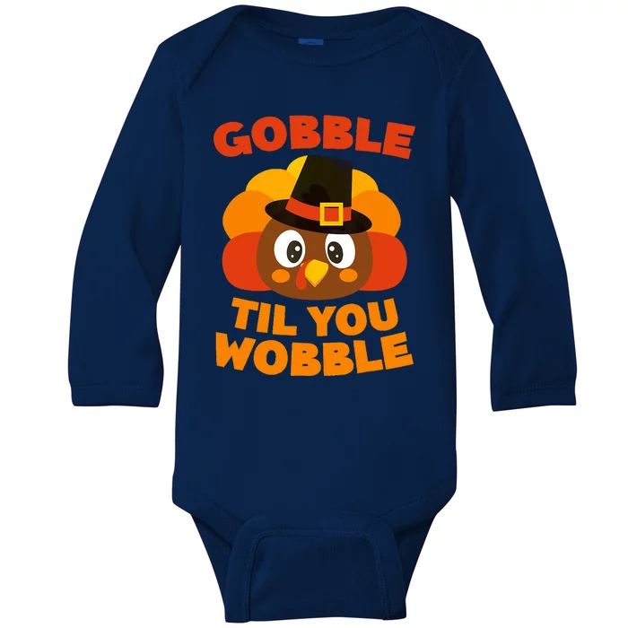 Gobble Til You Wobble Funny Thanksgiving Day Gift Baby Long Sleeve Bodysuit