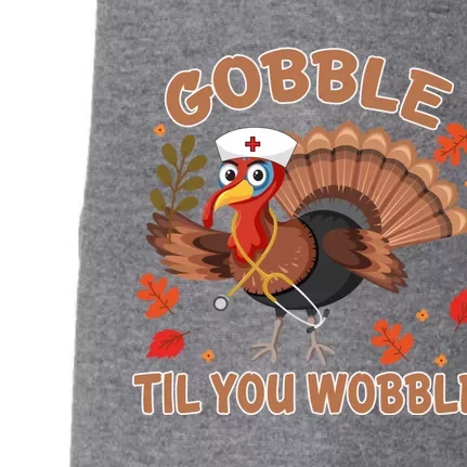 Gobble Til You Wobble Funny Thanksgiving Turkey Nurse Cool Gift Doggie 3-End Fleece Hoodie