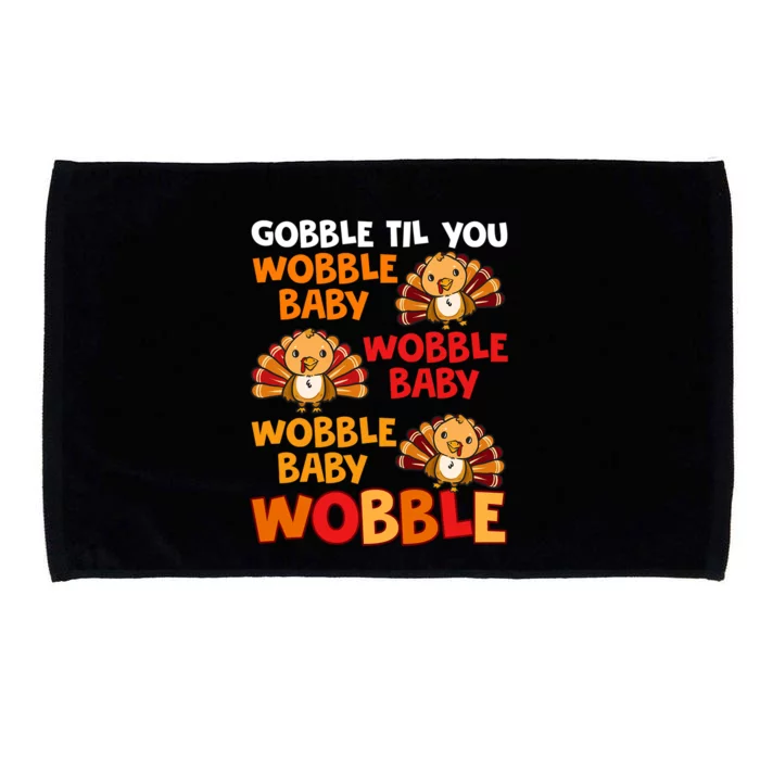 Gobble Til You Wobble Funny Gift Microfiber Hand Towel