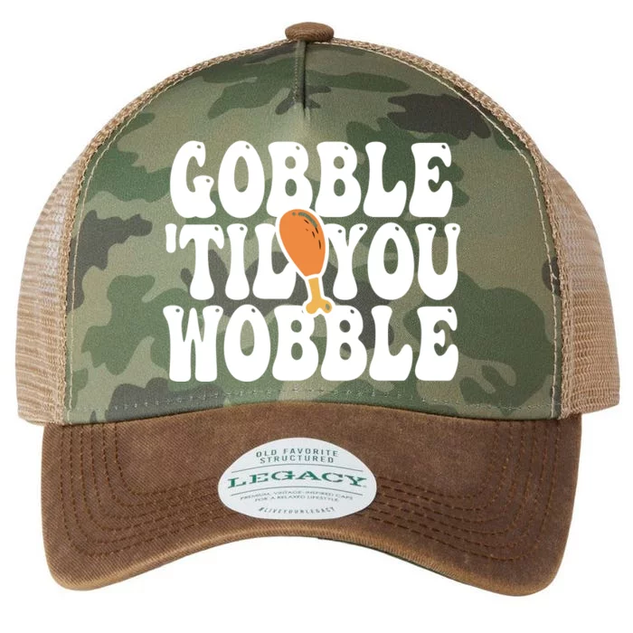 Gobble Til You Wobble Funny Thanksgiving Legacy Tie Dye Trucker Hat