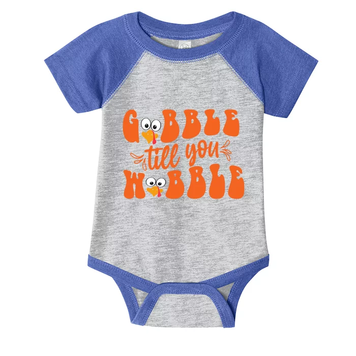 Gobble Till You Wobble Turkey Thanksgiving Gift Infant Baby Jersey Bodysuit