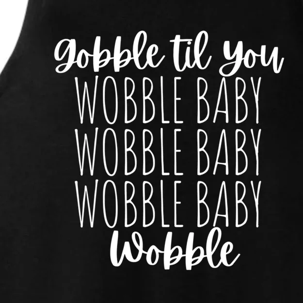 Gobble Til You Wobble Thanksgiving Fall Turkey Gift Ladies Tri-Blend Wicking Tank