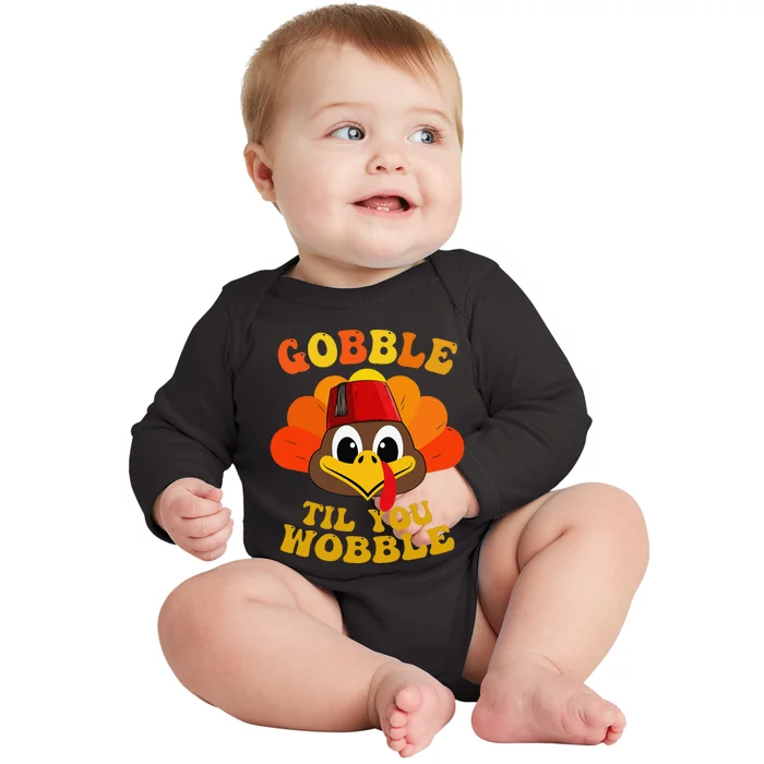 Gobble Til You Wobble Thanksgiving Day Baby Long Sleeve Bodysuit