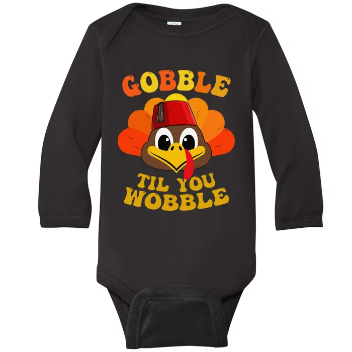 Gobble Til You Wobble Thanksgiving Day Baby Long Sleeve Bodysuit