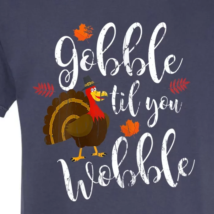 Gobble Till You Wobble Dabbing Turkey Family Thanksgiving Gift Garment-Dyed Heavyweight T-Shirt