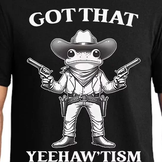 Got That Yeehaw Tism Frog Pajama Set