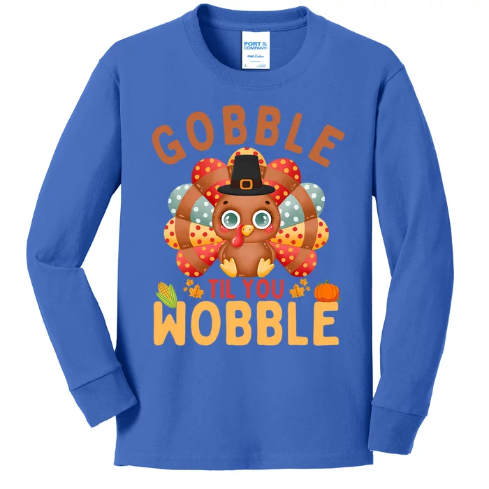 Gobble Til You Wobble Turkey Thanksgiving Gift Kids Long Sleeve Shirt