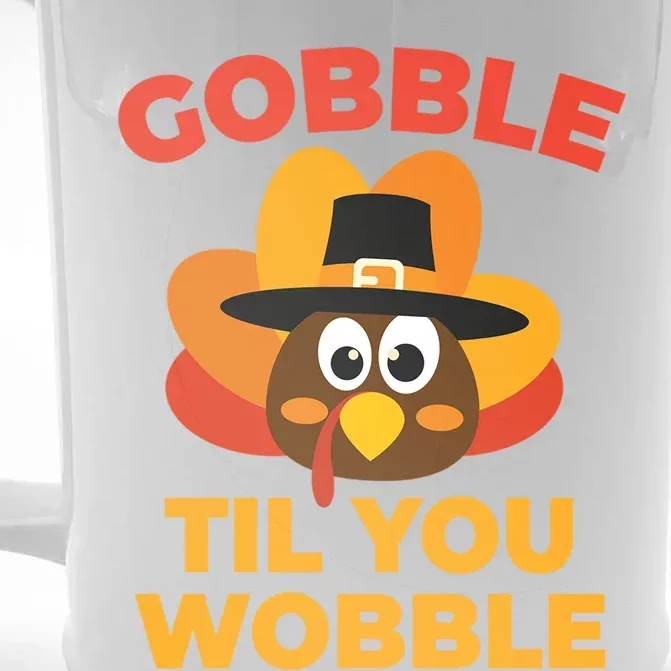 Gobble Til You Wobble Funny Turkey Thanksgiving Gift Front & Back Beer Stein