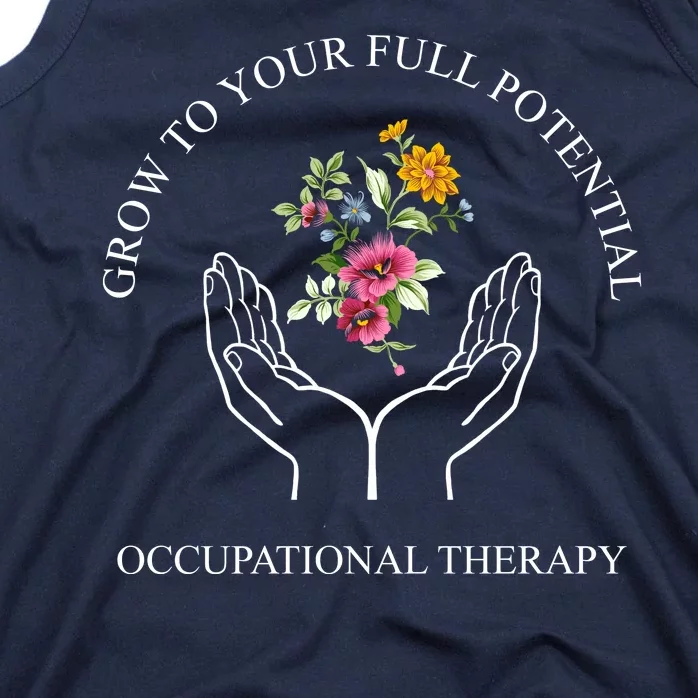 Grow To Your Full Potential Occupational Therapy Tank Top