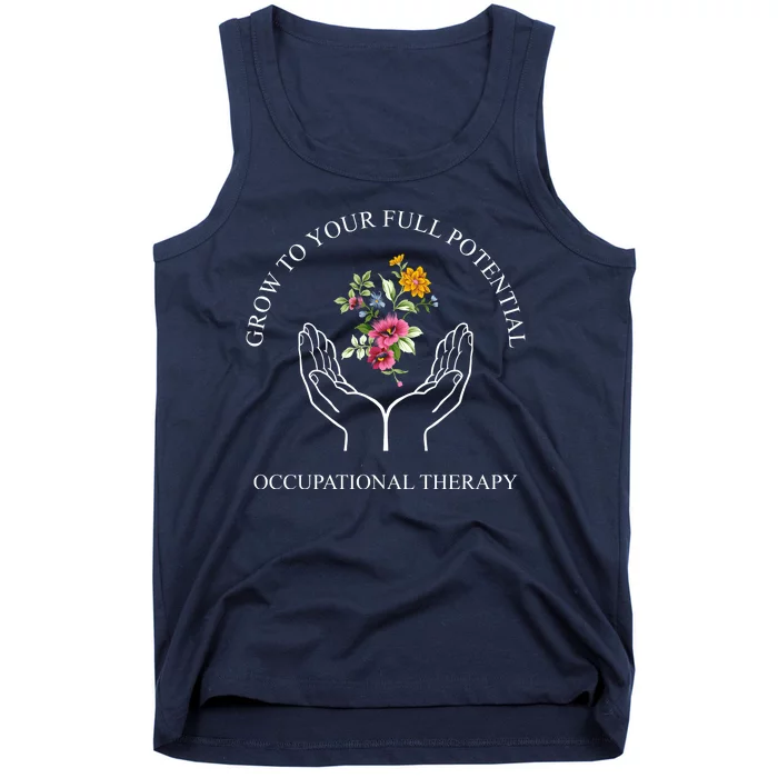 Grow To Your Full Potential Occupational Therapy Tank Top