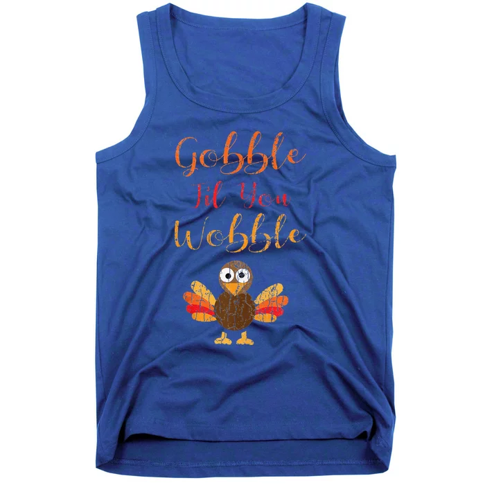 Gobble Till You Wobble Funny Thanksgiving Turkey Graphic Tank Top