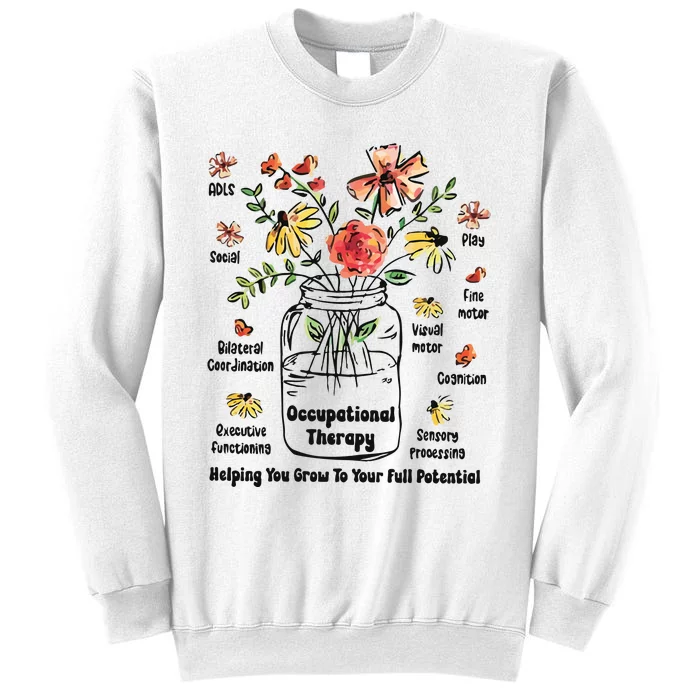 Grow To Your Full Potential Ot Flower Sweatshirt