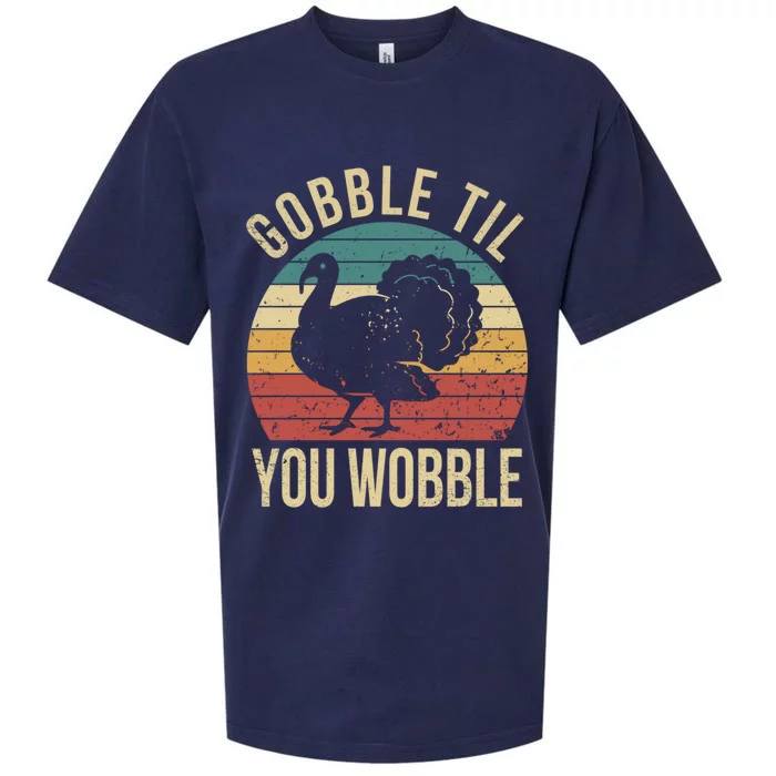 Gobble Till You Wobble Vintage Retro Thanksgiving Turkey Gift Sueded Cloud Jersey T-Shirt