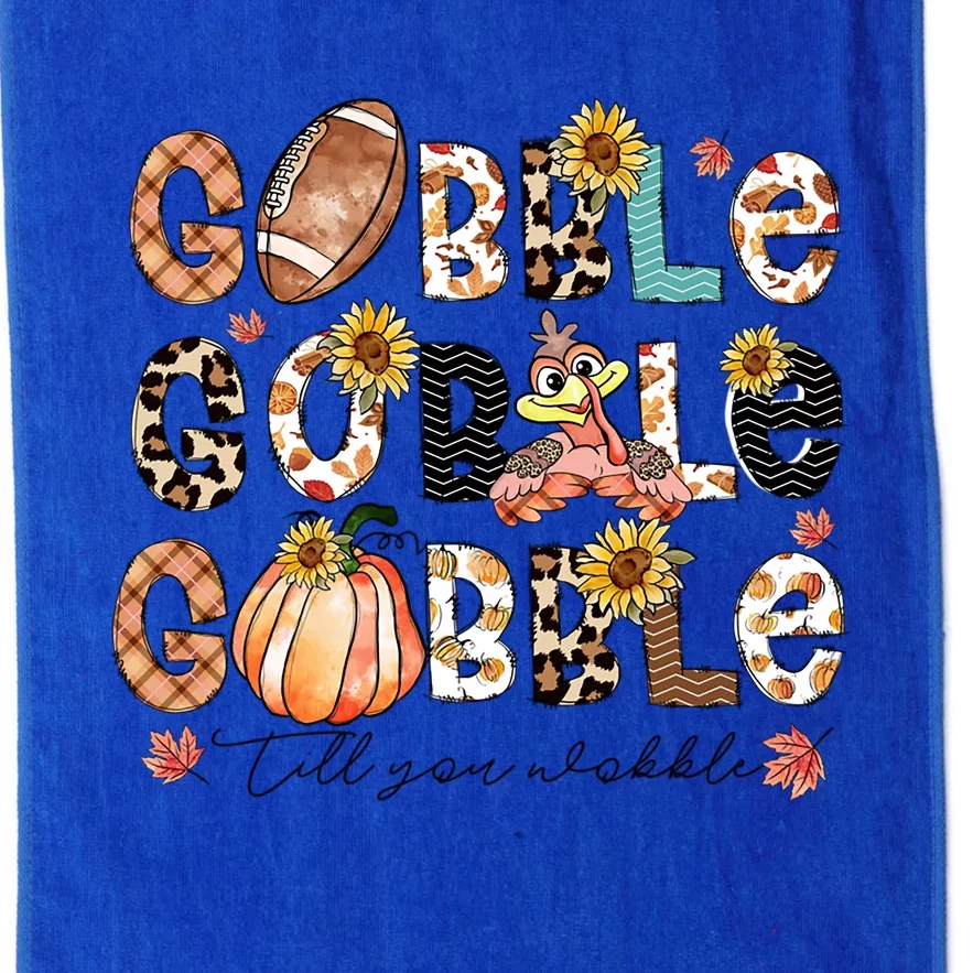 Gobble Till You Wobble Funny Thanksgiving Wobble Wobble Gift Platinum Collection Golf Towel