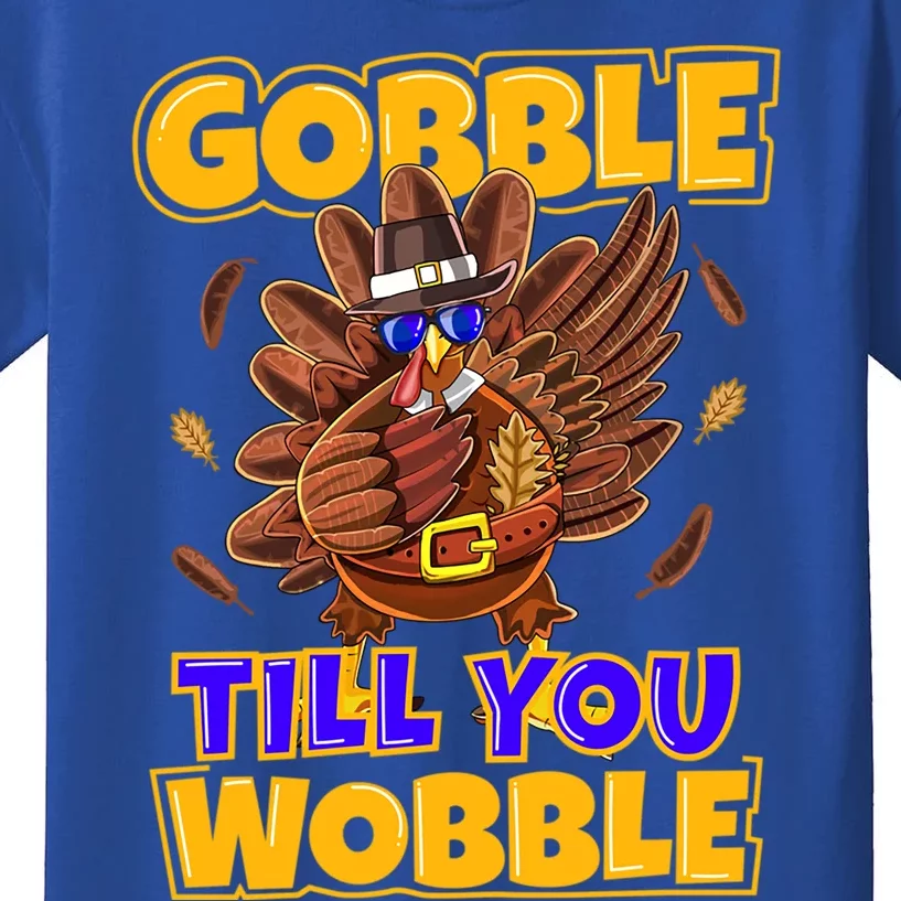 Gobble Till You Wobble Turkey Outfit Thanksgiving Gift Kids T-Shirt