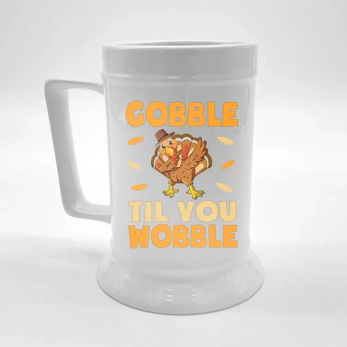 Gobble Till You Wobble Gift Thanksgiving Turkey Dinner Gift Front & Back Beer Stein