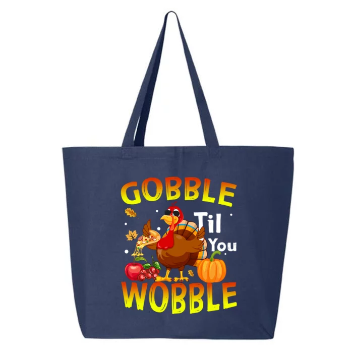 Gobble Til You Wobble Cute Gift Outfit Thanksgiving Gift 25L Jumbo Tote