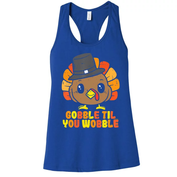 Gobble Til You Wobble Feast Mode Cute Gift Women's Racerback Tank