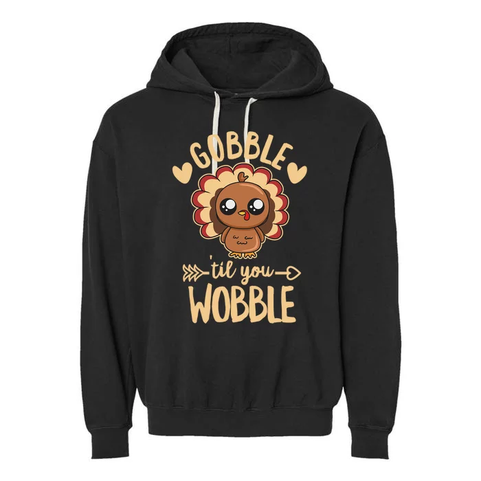 Gobble Til You Wobble Pun Turkey Expert Gift Garment-Dyed Fleece Hoodie