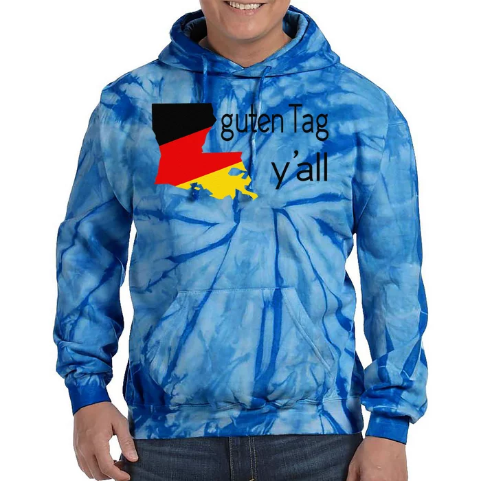 Guten Tag YAll Bavaria Louisiana Oktoberfest Tag Yall Tie Dye Hoodie