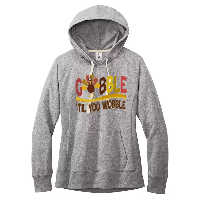 Gobble Til You Wobble Thanksgiving Funny Women's Fleece Hoodie