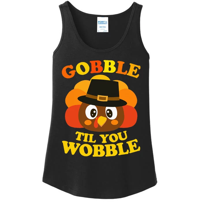 Gobble Til You Wobble Baby Outfit Thanksgiving Ladies Essential Tank