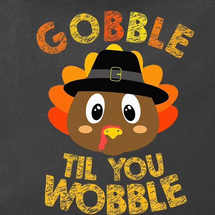 Gobble Til You Wobble Baby Outfit Thanksgiving Zip Tote Bag