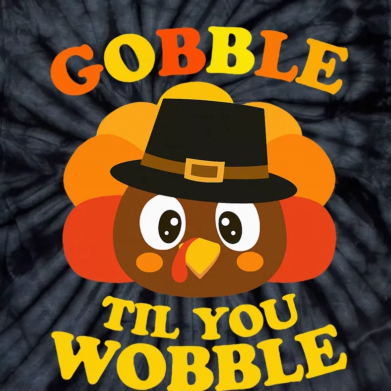 Gobble Til You Wobble Baby Outfit Thanksgiving Tie-Dye T-Shirt