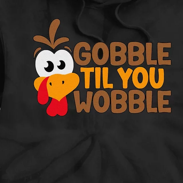 Gobble Til You Wobble Baby Outfit Thanksgiving Tie Dye Hoodie