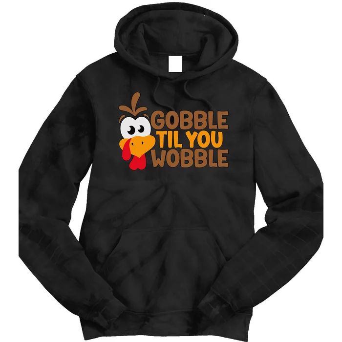 Gobble Til You Wobble Baby Outfit Thanksgiving Tie Dye Hoodie