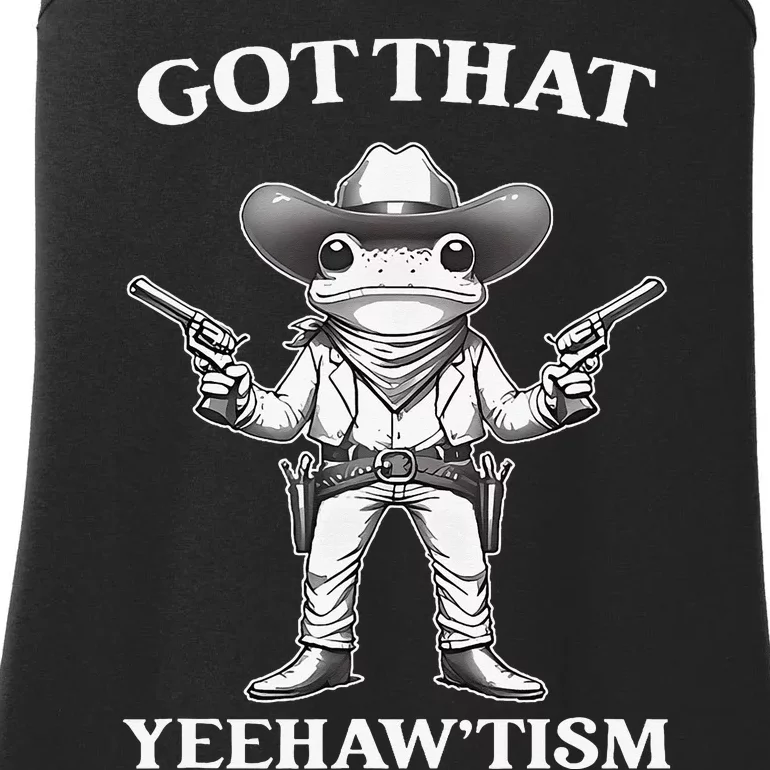 Got That Yeehaw Tism Frog Ladies Essential Tank