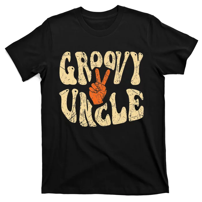 Groovy Uncle 70s Aesthetic Nostalgia 1970's Retro Uncle T-Shirt